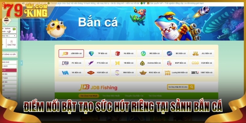 Điểm nổi bật tạo sức hút riêng tại sảnh bắn cá trực tuyến