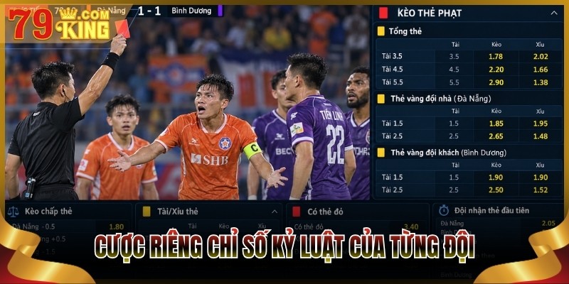 Cược riêng chỉ số kỷ luật của từng đội