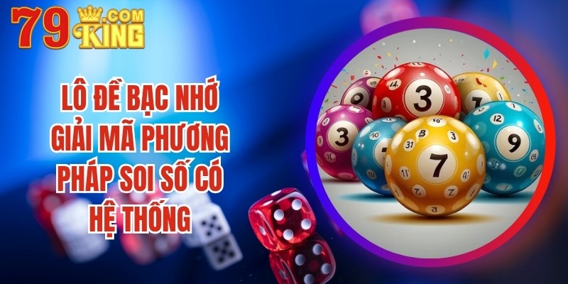 Lô Đề Bạc Nhớ