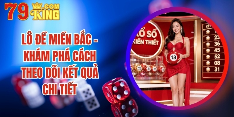 Lô Đề Miền Bắc