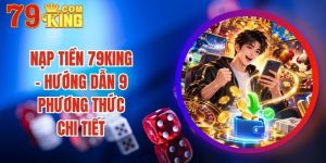 Nạp Tiền 79King