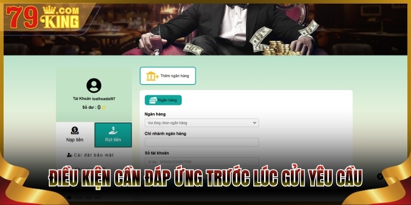 Điều kiện cần đáp ứng trước lúc gửi yêu cầu giao dịch