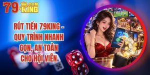Rút Tiền 79King
