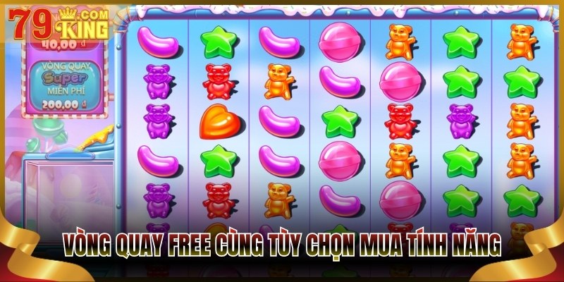 Vòng quay free cùng tùy chọn mua tính năng